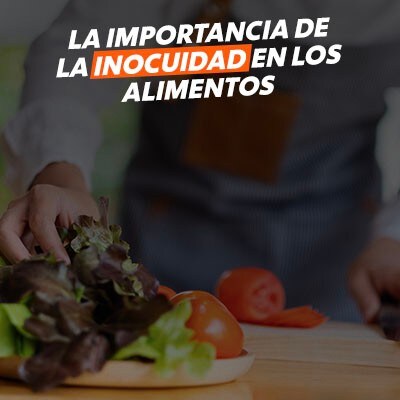 La importancia de la inocuidad de los alimentos en la cocina de un restaurante
