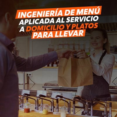 Ingeniería de menú: El domicilio y platos listos para llevar