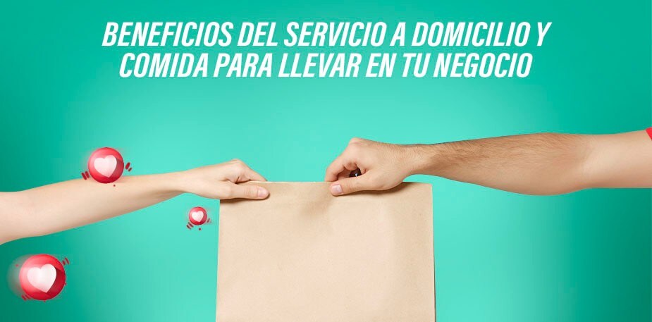 Razones para implementar un servicio a domicilios y de comida para llevar en tu local
